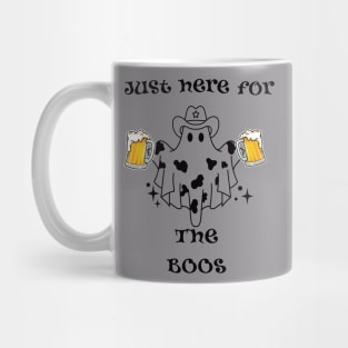 Here for the Boos! Halloween party T-shirt. Mug